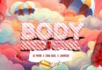 DJ Perbi – Body Medicine Ft. Larruso & Cina Soul Free Mp3 Music Download. 