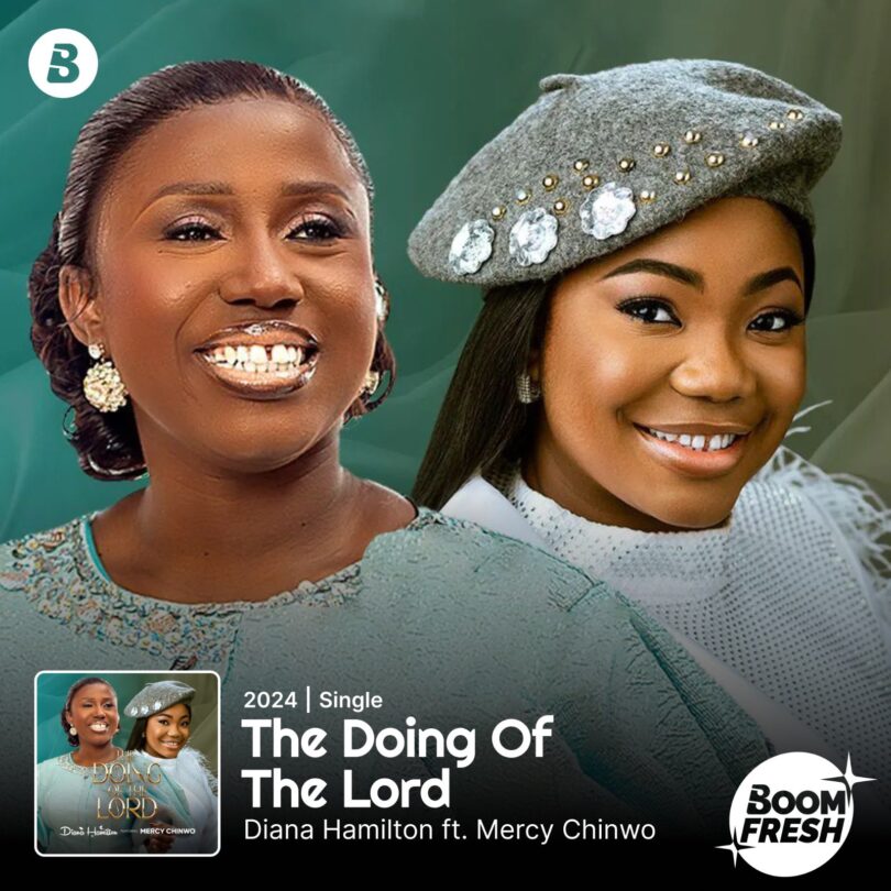 Diana Hamilton - The Doing Of The Lord ft. Mercy Chinwo MP3/MP4 (Official Video) Download.