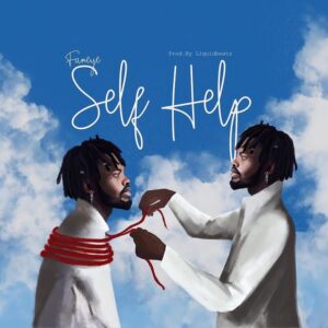 Fameye – Self Help (Prod. by Liquid Beatz)