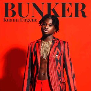 Kuami-Eugene - Bunker Mp3 Download - YooGhana