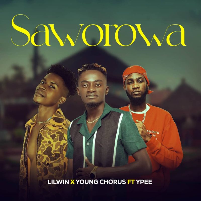 Lil Win & Young Chorus – Saworowa Ft. Ypee Free Mp3 Music Download.