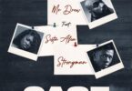 Mr Drew – Case ft Sista Afia & Strongman mp3 download