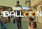 Shatta Wale – Balloon Mp3 Download