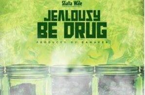 Shatta Wale – Jealousy Be Drug