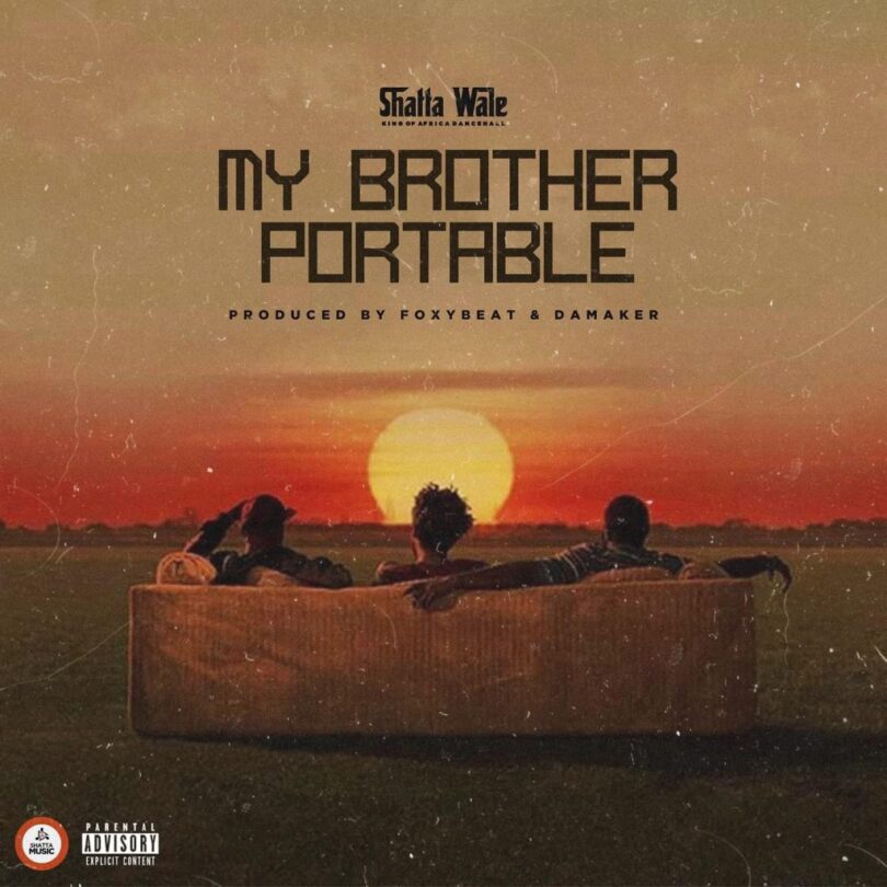 Shatta Wale – My Brother Portable mp3 music download