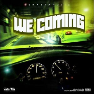 Shatta Wale – We Coming mp3 download 