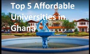 Top 5 Affordable Universities in Ghana