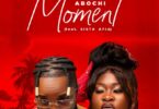 Abochi Moment  Mp3 Download