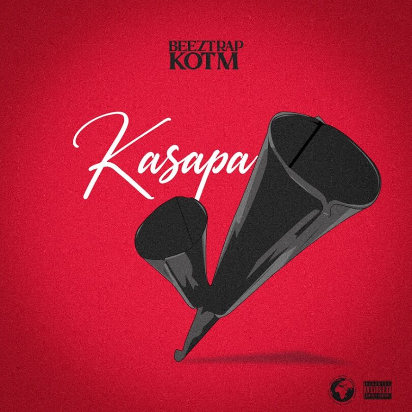 Beeztrap KOTM Kasapa Mp3 Download