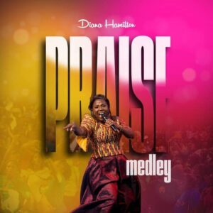 Diana Hamilton Praise Medley (Live) mp3