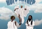 Wendy Shay – Holy Father ft Ras Kuuku | Download Music Mp3.