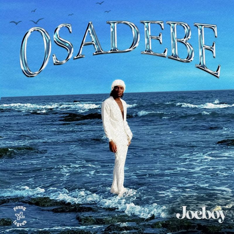 Joeboy – Osadebe Mp3 Audio Download