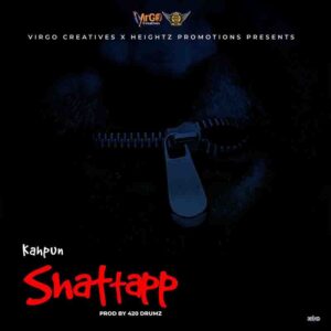 Kahpun – Shattapp Free Mp3 Music Download.