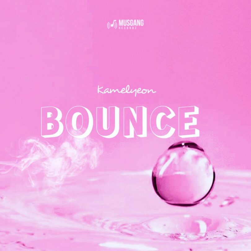 Kamelyeon – Bounce Free Mp3 Music Download. 