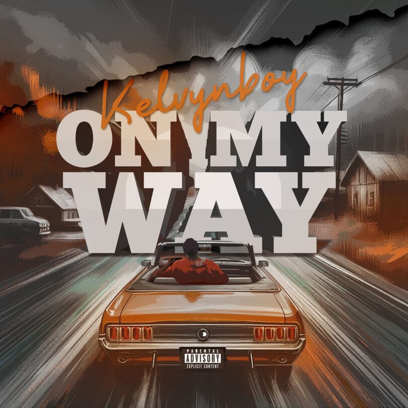 Kelvyn Boy On My Way Mp3