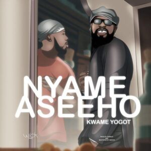 Kwame Yogot Nyame As3e Ho Mp3 Download 