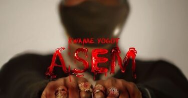 Kwame Yogot – Asem (Problem) | Download Music Mp3.