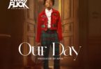 Kweku Flick Our Day Mp3.