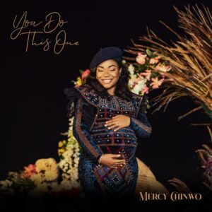 Mercy Chinwo You Do This One Mp3 Download 