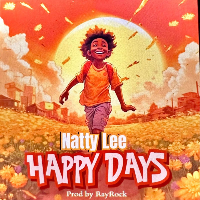 Natty Lee Happy Days Mp3 Download