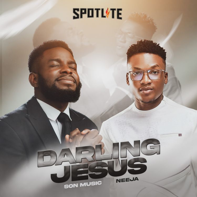 SON Music Darling Jesus ft Neeja Mp3.