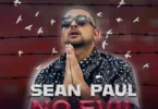 Sean Paul – No Evil Mp3 Download