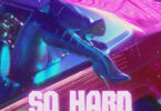 Captan – So Hard Mp3 Download