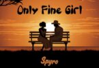 Spyro Only Fine Girl MP3 Download