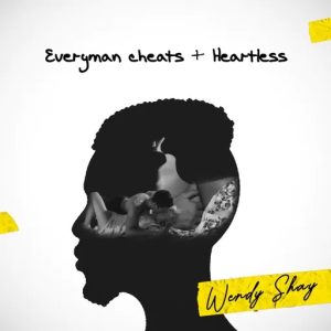 Wendy Shay – Heartless Mp3