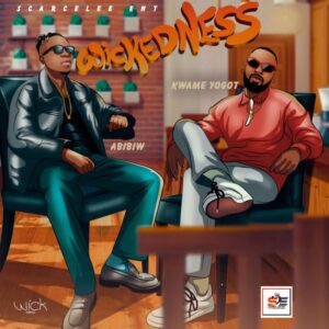 Abibiw Wickedness Ft. Kwame Yogot Mp3