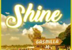 Gasmilla Shine ft. Gizmo Original