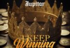 Jupitar – I Keep Winning Mp3.