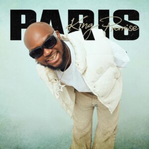 Paris by King Promise Mp3