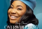 Mercy Chinwo Overwhelming Victory (Full Album)