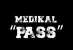 Medikal – Pass