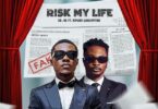 39-40 – Risk My Life Ft Kweku Darlington