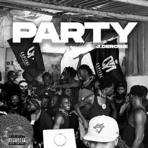 J.Derobie – Party (Dutty Money Riddim