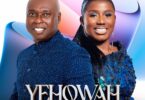 Kofi Sarpong – Yehowa Ft. Diana Hamilton Mp3