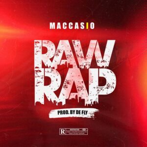 Maccasio Raw Rap Mp3