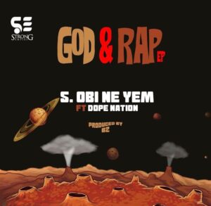 Strongman – Obi Ne Yem Ft DopeNation Mp3