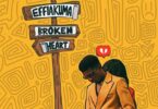 Kofi Kinaata – Effiakuma Broken Heart Mp3