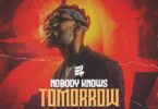 E.L – Nobody Knows Tomorrow Ft C-Real & Trigmatic Mp3