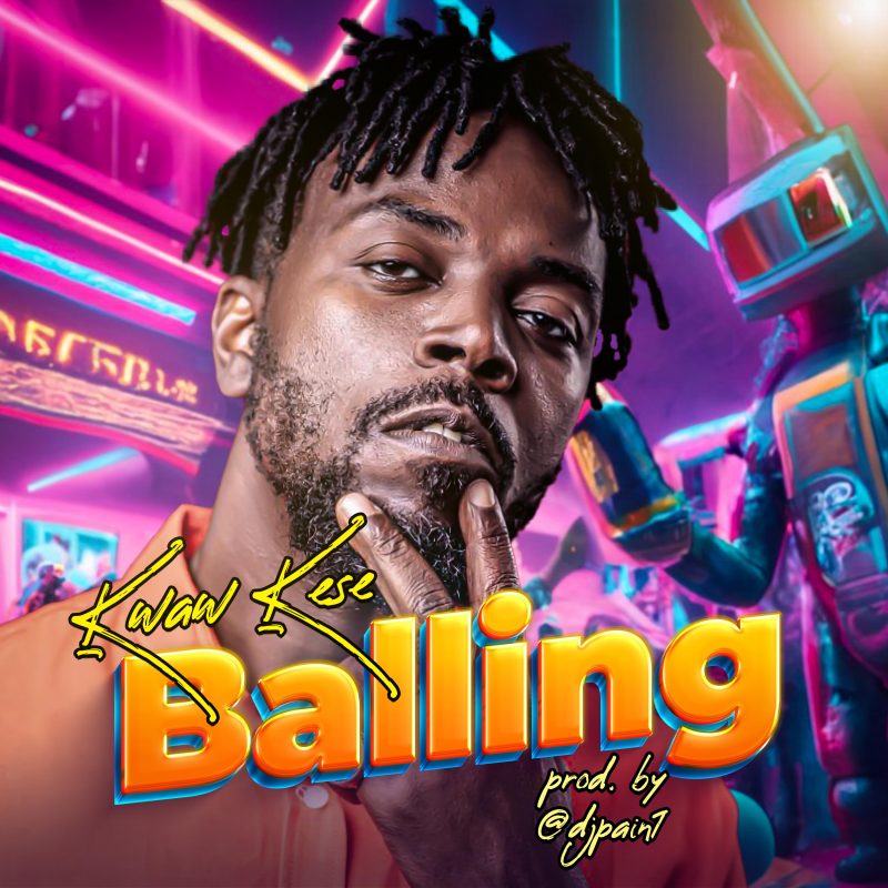 Kwaw Kese – Balling