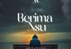 Akwaboah – Berima Nsu