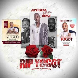 Ayesem – R.I.P Yogot