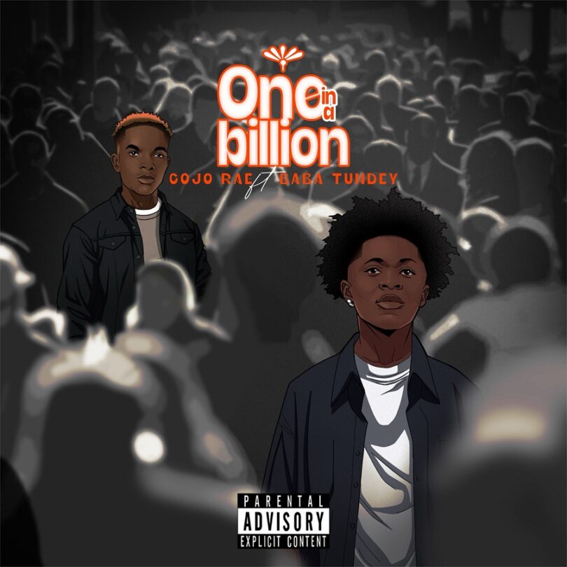 Cojo Rae – One In A Billion Ft. Baba Tundey