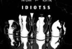 Thomas the Great & Beeztrap KOTM – Idiotss