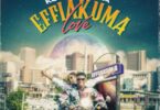 Kofi Kinaata - Effiakuma Love