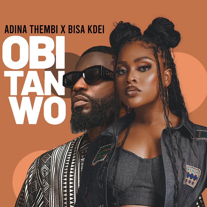 Adina Thembi – Obi Tan Wo Ft. Bisa KDei