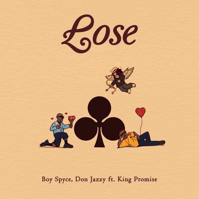 Boy Spyce & Don Jazzy – Lose Ft. King Promise